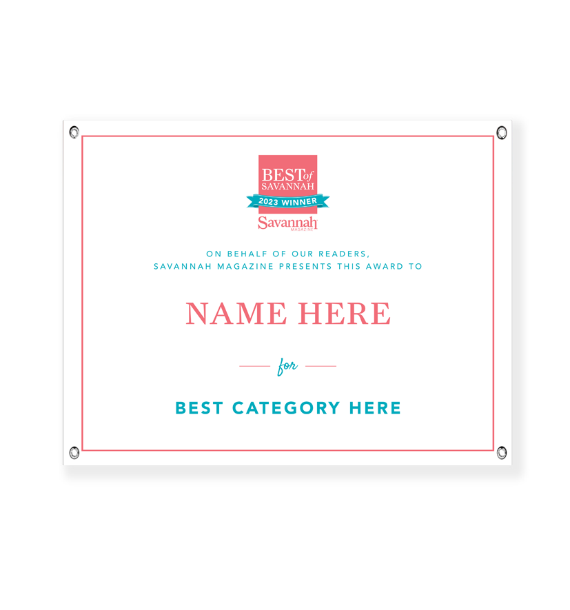 Savannah Magazine Best of Savannah Award - Vinyl Banner