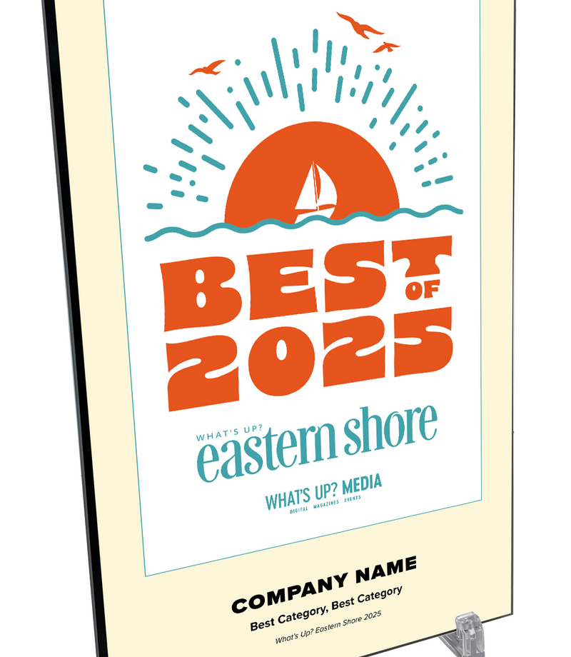 What's Up? Magazine "Best of Eastern Shore" Award Plaque