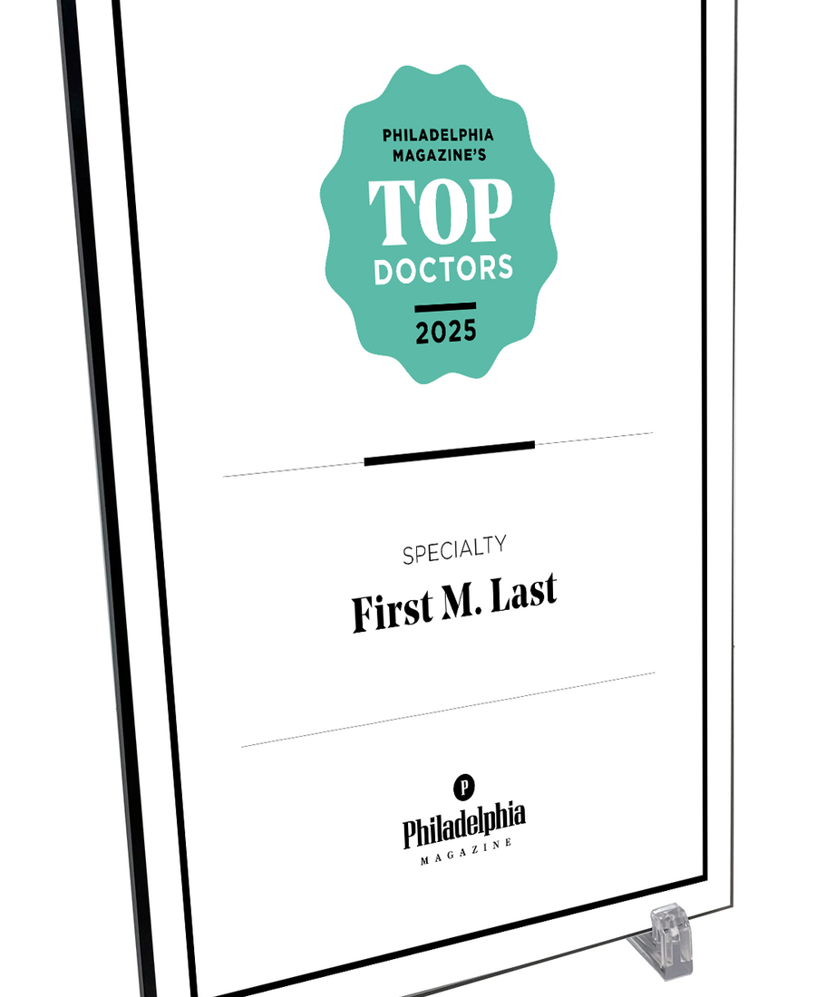 Philadelphia magazine Top Doctors Plaque