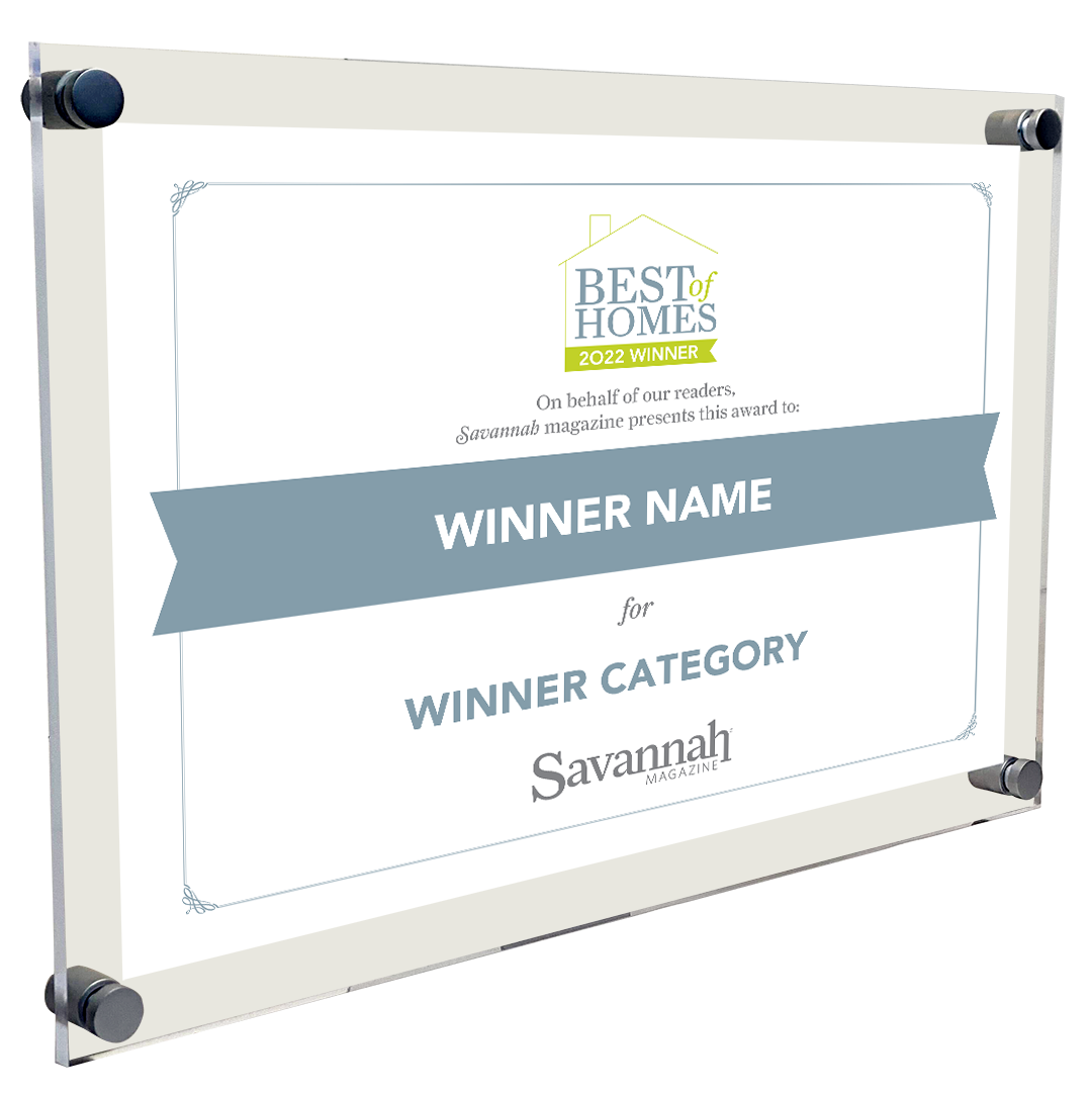 Savannah Magazine Best of Homes Awards - Acrylic Standoff Plaque
