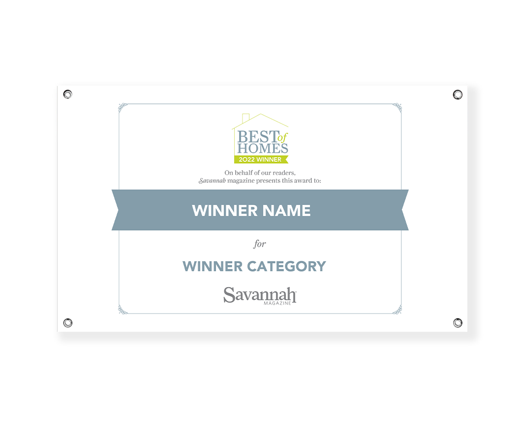 Savannah Magazine Best of Homes Award - Vinyl Banner