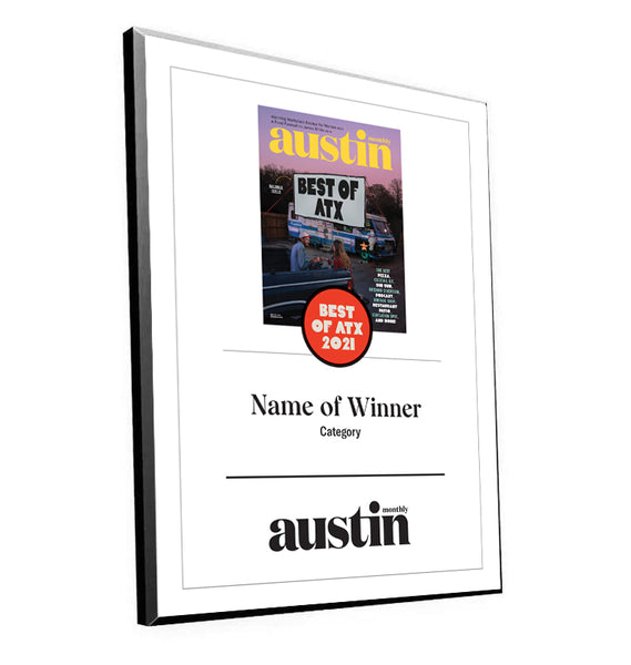 Austin Monthly "Best of ATX” Mounted Archival Award Plaque