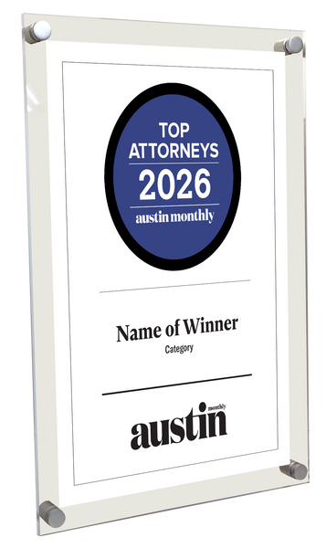 Austin Monthly "Top Attorneys" Award - Acrylic Standoff Plaque