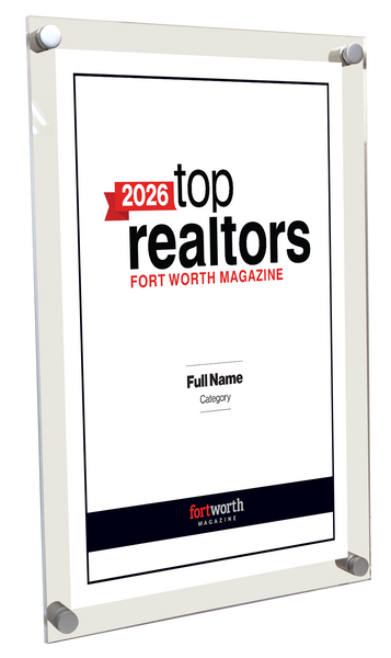 Fort Worth Magazine Top Realtor Acrylic Plaque - Award