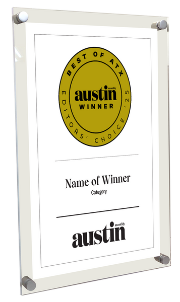 Austin Monthly "Best of ATX Award - Acrylic Standoff Plaque