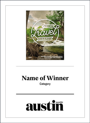 Austin Monthly "Texas Travel Awards" Certificate