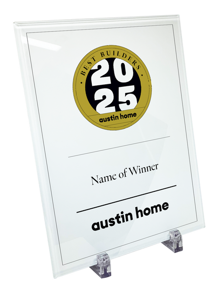 Austin Home "Best Builders" Glass Award Plaque