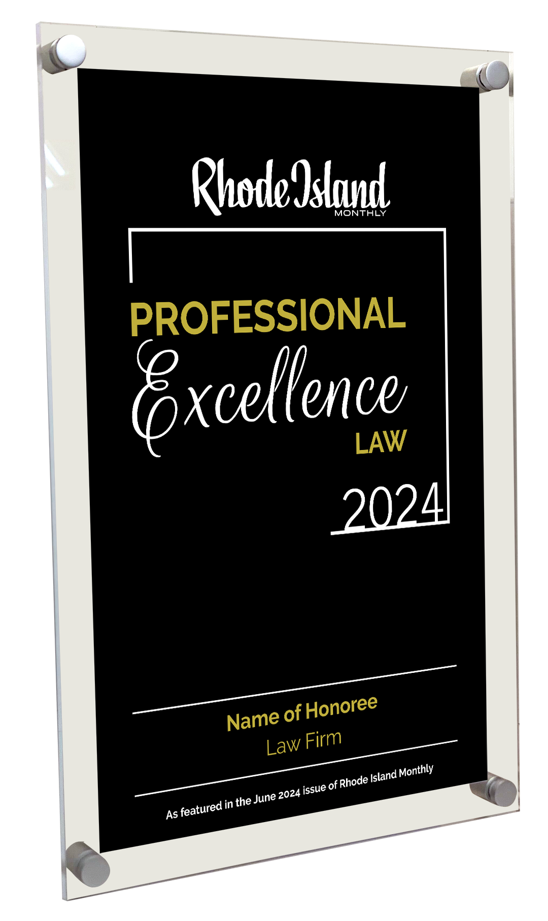 Rhode Island Monthly Excellence in Law Award - Acrylic Standoff Plaque
