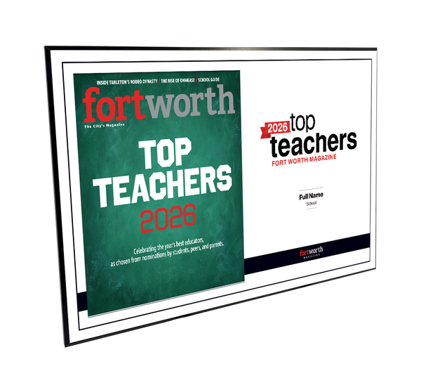Fort Worth Magazine Top Teachers Melamine Plaque - Cover & Award