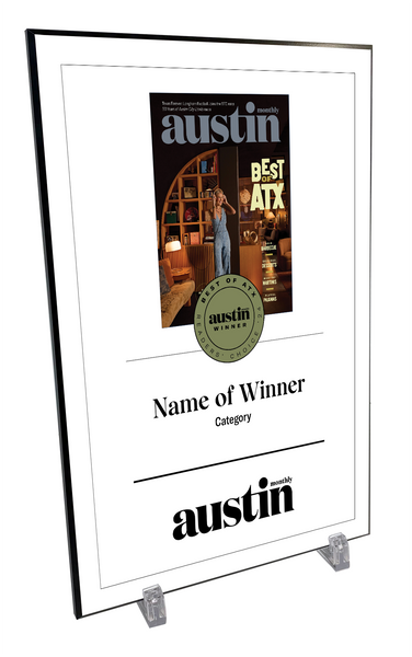 Austin Monthly "Best of ATX” Mounted Archival Award Plaque