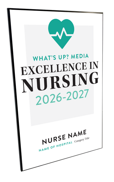 What's Up? Magazine "Excellence in Nursing" Award Plaque