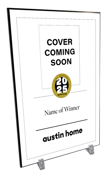 Austin Home "Best Builders” Mounted Archival Award Plaque