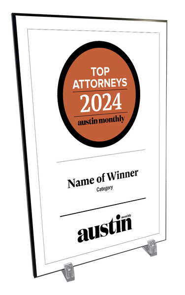 Austin Monthly "Top Attorneys" Mounted Archival Award Plaque