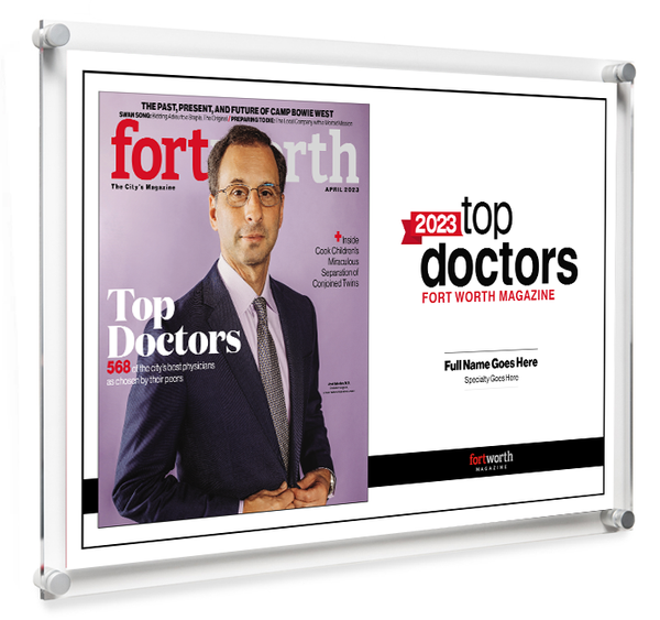 Fort Worth Magazine Top Doctor Acrylic Plaque - Cover & Award