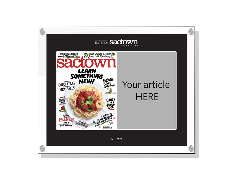 Sactown Magazine - Ask the Expert - Spread Acrylic Plaques