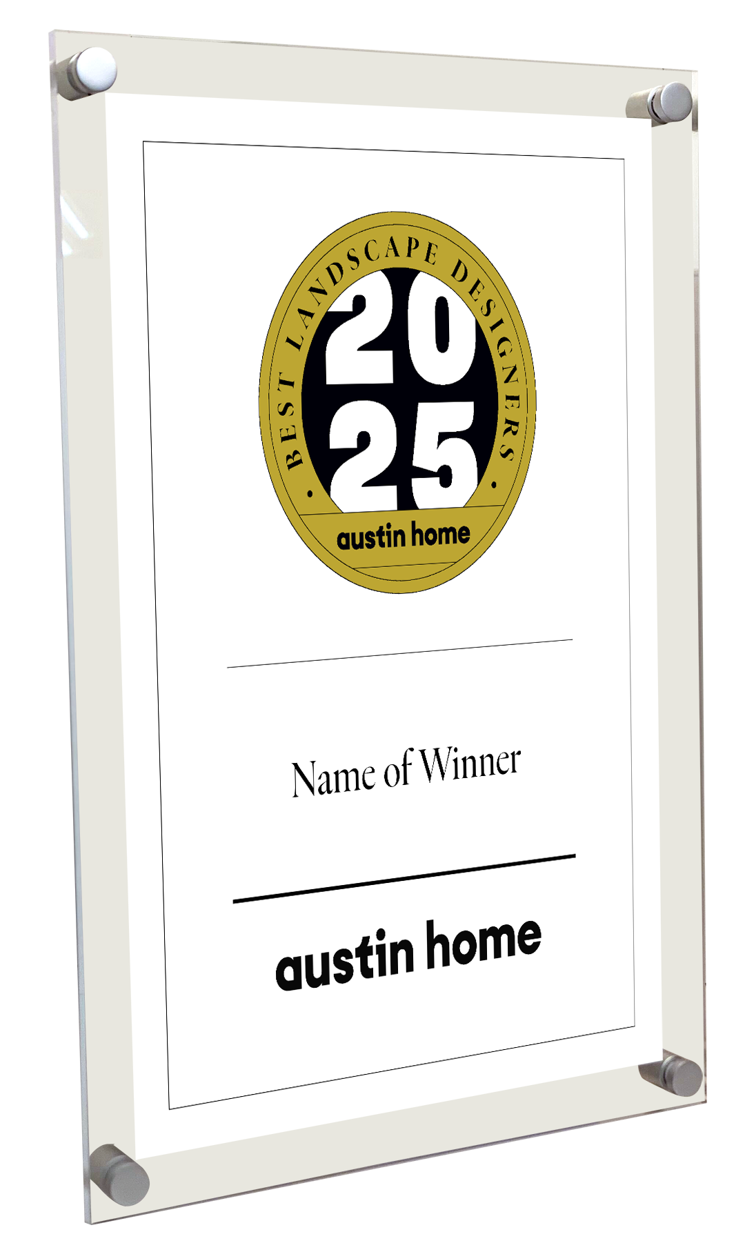 Austin Home "Landscape Designers" Award - Acrylic Standoff Plaque