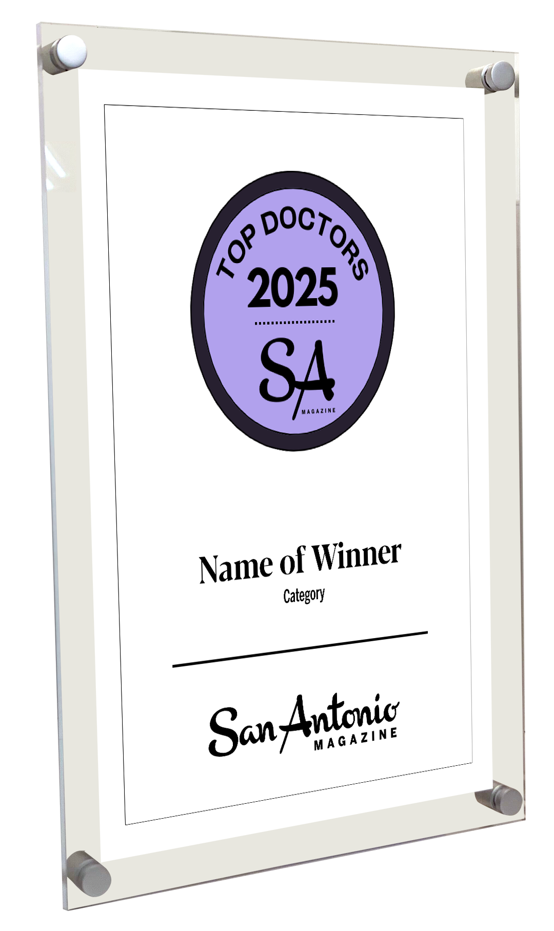 San Antonio Magazine "Top Doctors" Award - Acrylic Standoff Plaque