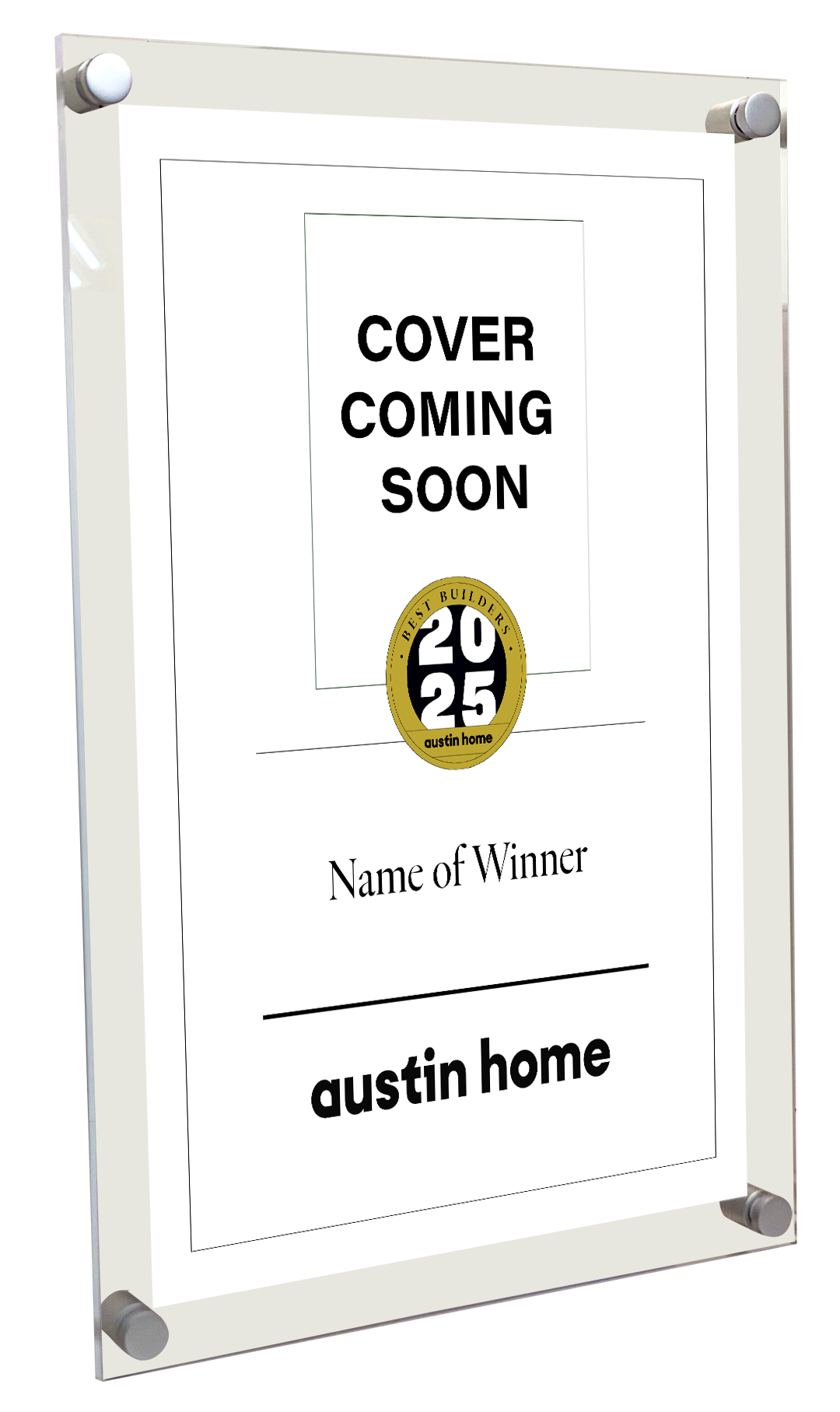 Austin Home "Best Builders Award - Acrylic Standoff Plaque