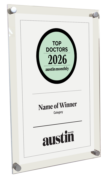 Austin Monthly "Top Doctors" Award - Acrylic Standoff Plaque