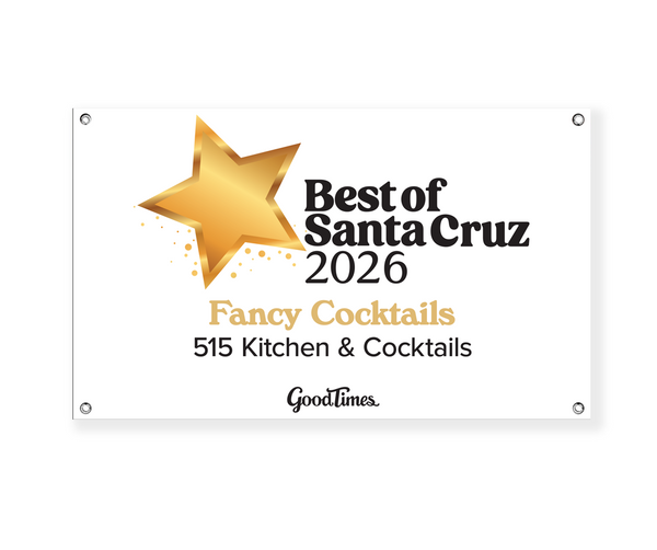 "Good Times: Best of Santa Cruz" Award - Vinyl Banner