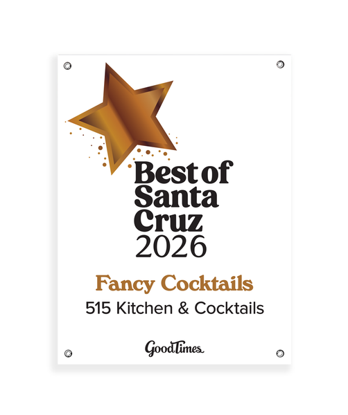 "Good Times: Best of Santa Cruz" Award - Vinyl Banner