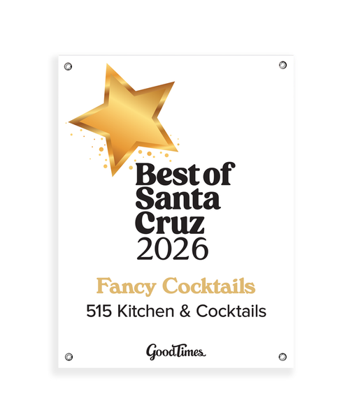 "Good Times: Best of Santa Cruz" Award - Vinyl Banner