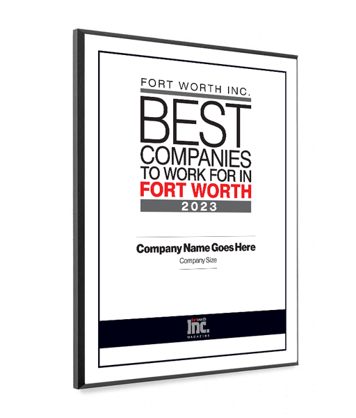 Fort Worth Inc. Best Companies to Work For Award Melamine Plaque