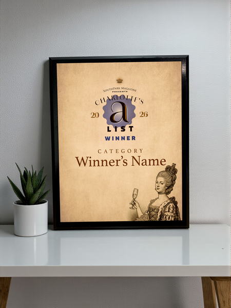 Southpark Magazine's Charlotte's A-List  - Classic Plaque