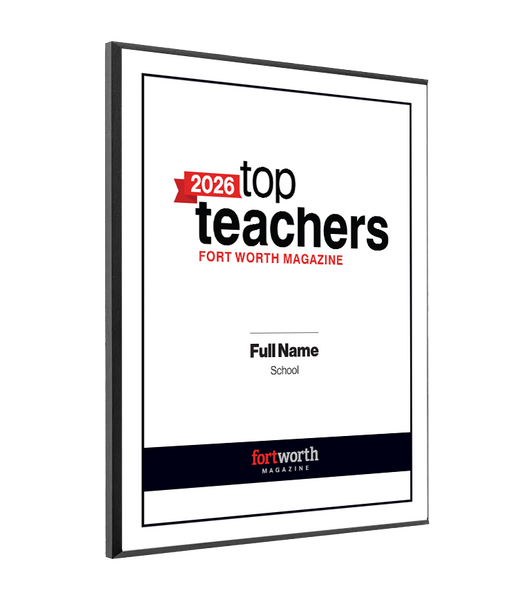 Fort Worth Magazine Top Teachers Melamine Plaque - Award