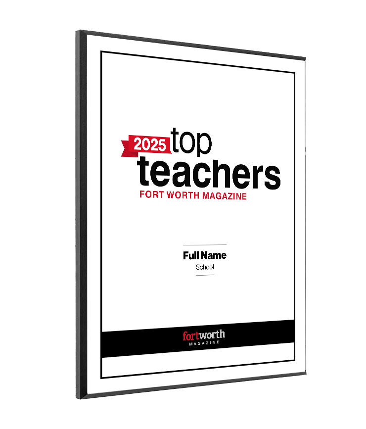 Fort Worth Magazine Top Teachers Melamine Plaque - Award