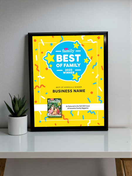 Honolulu Magazine "Best of Family” Award - Classic Plaque