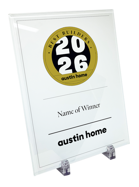 Austin Home "Best Builders" Glass Award Plaque