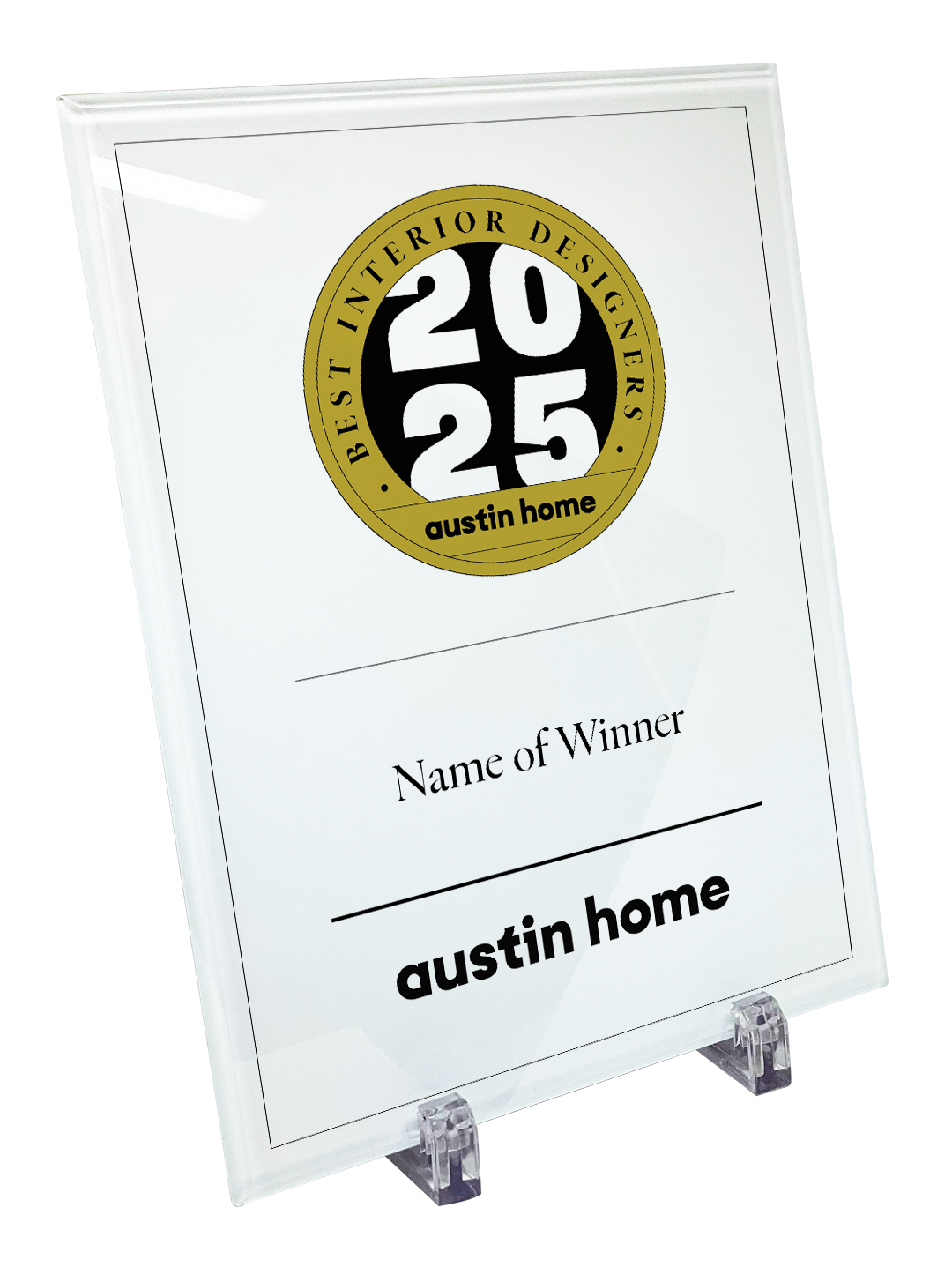 Austin Home "Best Interior Designer" Glass Award Plaque