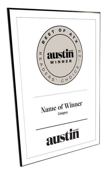 Austin Monthly "Best of ATX” Mounted Archival Award Plaque