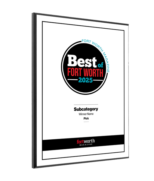 Fort Worth Magazine Best Of- Melamine Plaque