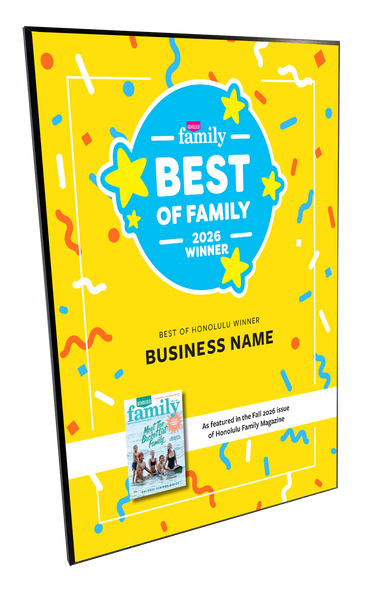 Honolulu Magazine "Best of Family” Award Plaques