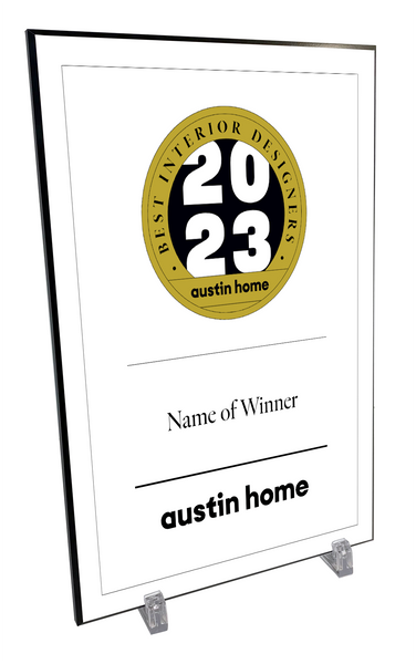 Austin Home "Best Interior Designer” Mounted Archival Award Plaque