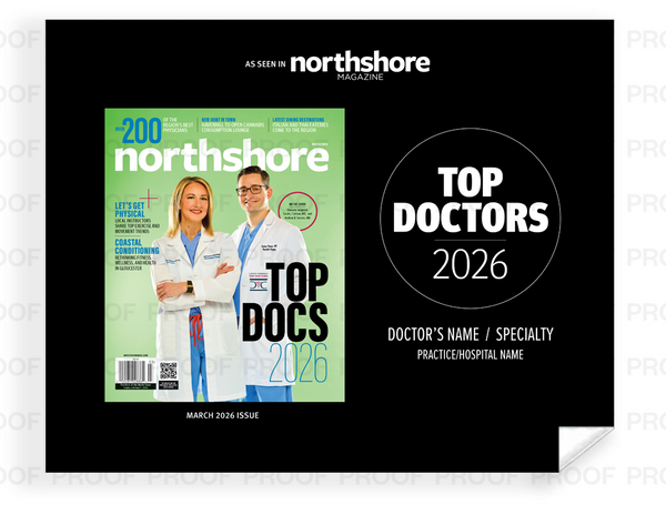 Northshore Magazine - Top Doctors - Frameable Archival Print