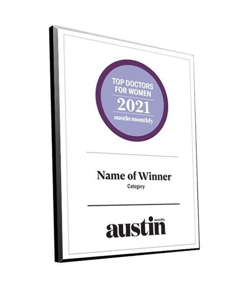 Austin Monthly "Top Doctors for Women" Mounted Archival Award Plaque