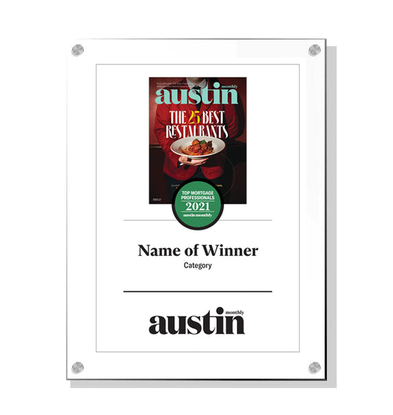 Austin Monthly "Top Mortgage Professionals" Award - Acrylic Standoff Plaque