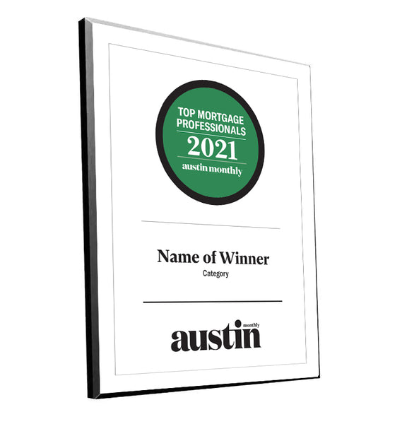 Austin Monthly "Top Mortgage Professionals" Mounted Archival Award Plaque