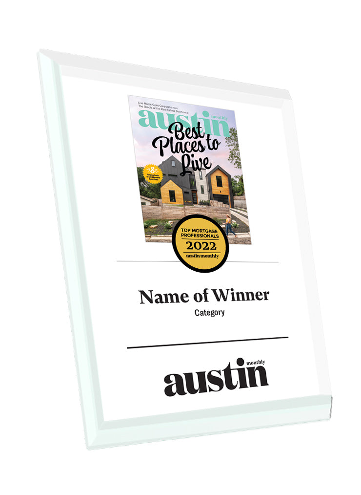 Austin Monthly "Top Mortgage Professionals" Glass Cover Award Plaque