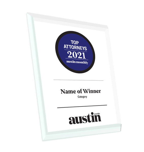 Austin Monthly "Top Attorneys" Glass Cover Award Plaque