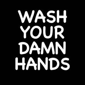 Wash Your Damn Hands Bathroom Sign by NewsKeepsake