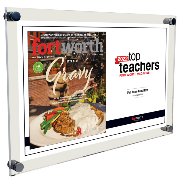 Fort Worth Magazine Top Teachers Acrylic Plaque - Cover & Award