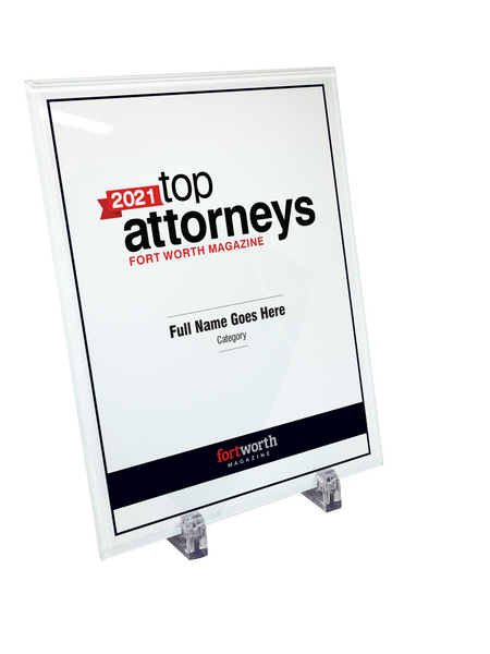 Fort Worth Magazine Top Attorney Crystal Plaque - Award
