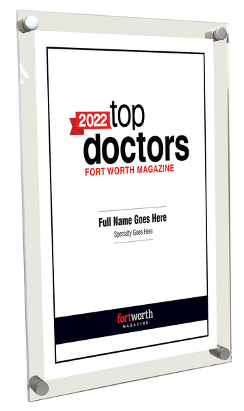 Fort Worth Magazine Top Doctor Acrylic Plaque - Award