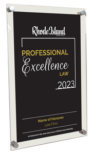 Rhode Island Monthly Excellence in Law Award - Acrylic Standoff Plaque