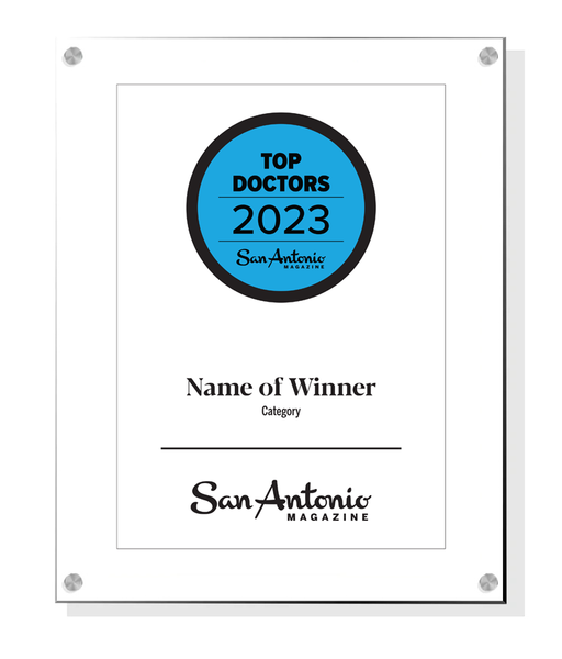 San Antonio Magazine "Top Doctors" Award - Acrylic Standoff Plaque