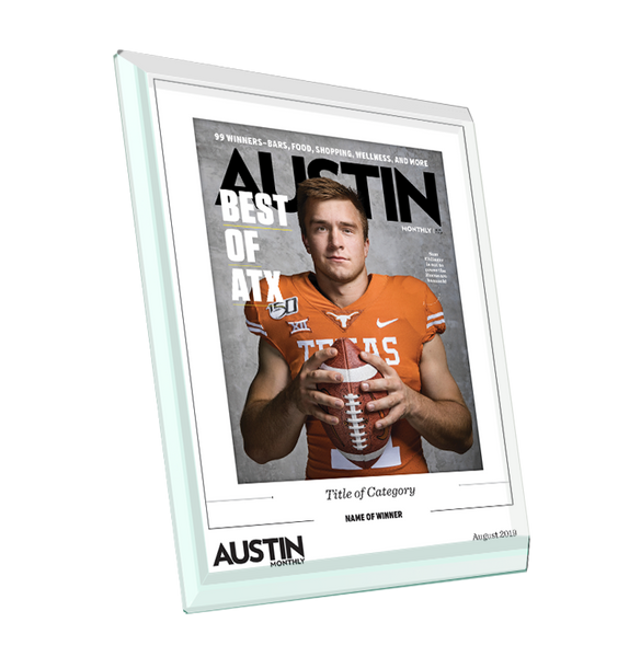 Austin Monthly "Best of ATX" Glass Cover Award Plaque by NewsKeepsake